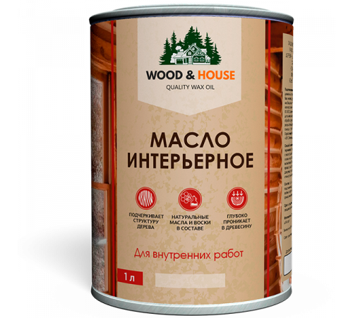 Заказать МАСЛО ИНТЕРЬЕРНОЕ WOOD & HOUSE в Волжском, Волгоградская область
