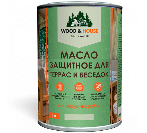 Заказать МАСЛО ЗАЩИТНОЕ ДЛЯ ТЕРРАС И БЕСЕДОК WOOD & HOUSE в Волжском, Волгоградская область