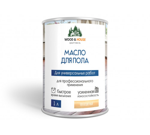 Заказать МАСЛО ДЛЯ ПОЛА WOOD & HOUSE в Волжском, Волгоградская область